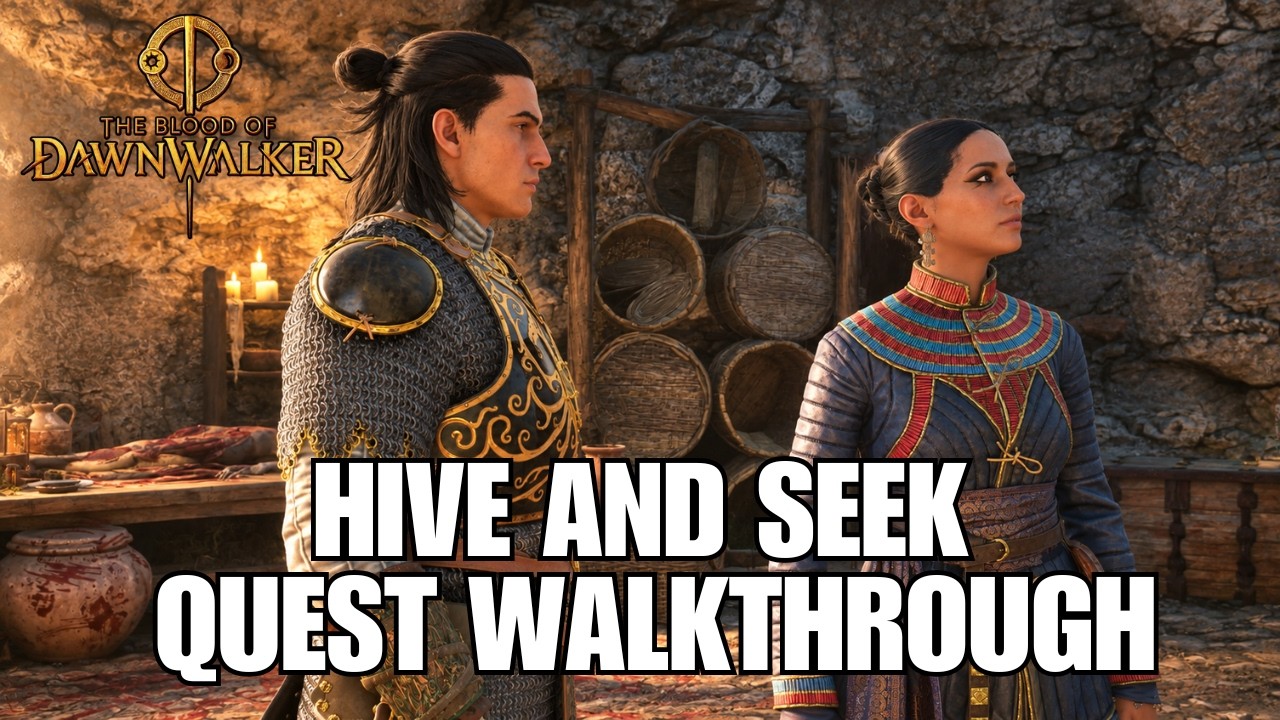 Hive And Seek Quest Walkthrough | Blood of Dawnwalker