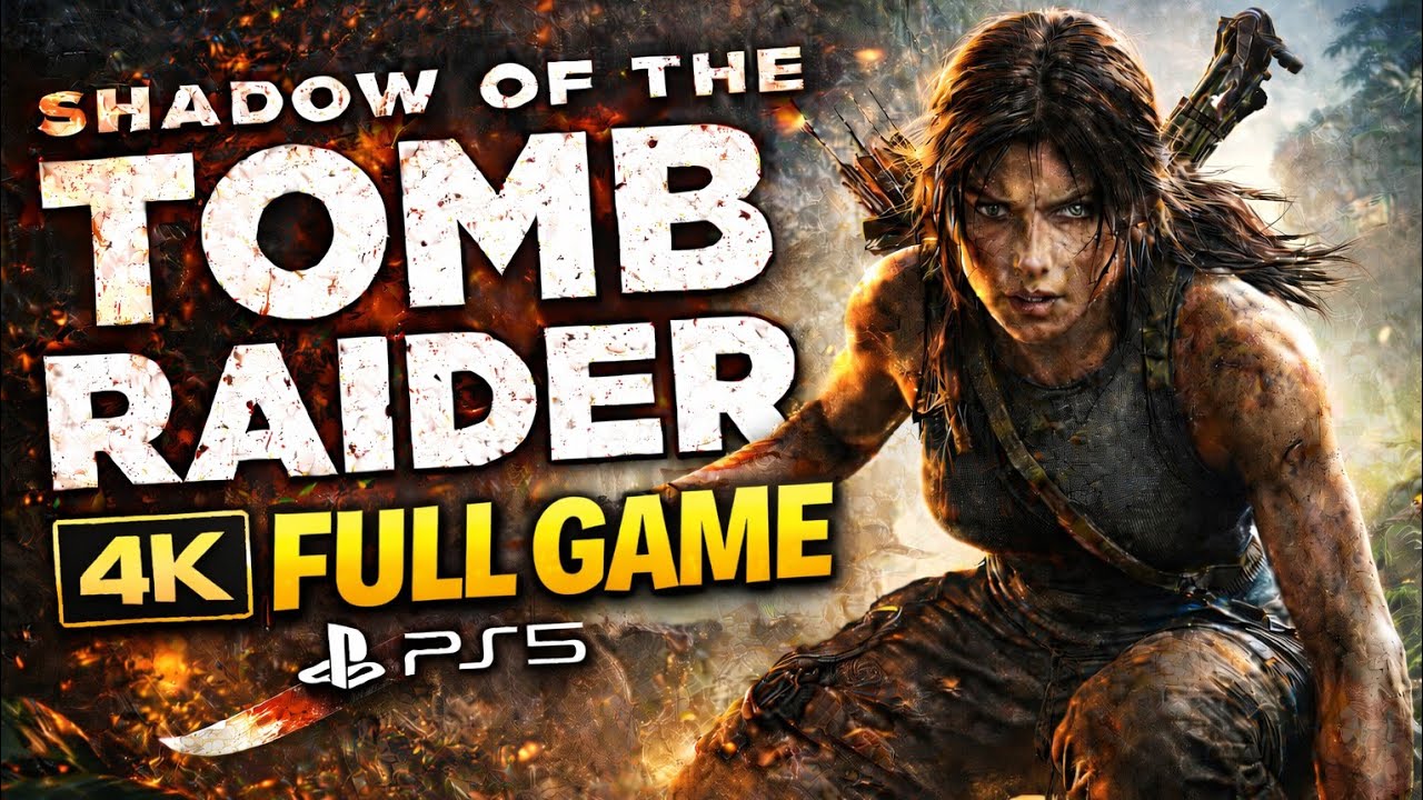 Shadow of the Tomb Raider - FULL GAME | No Commentary | 4K | PS5