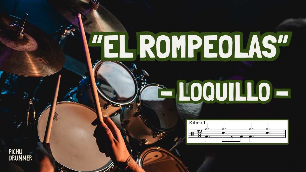 🥁EL ROMPEOLAS - Loquillo (DRUM COVER) BATERÍA