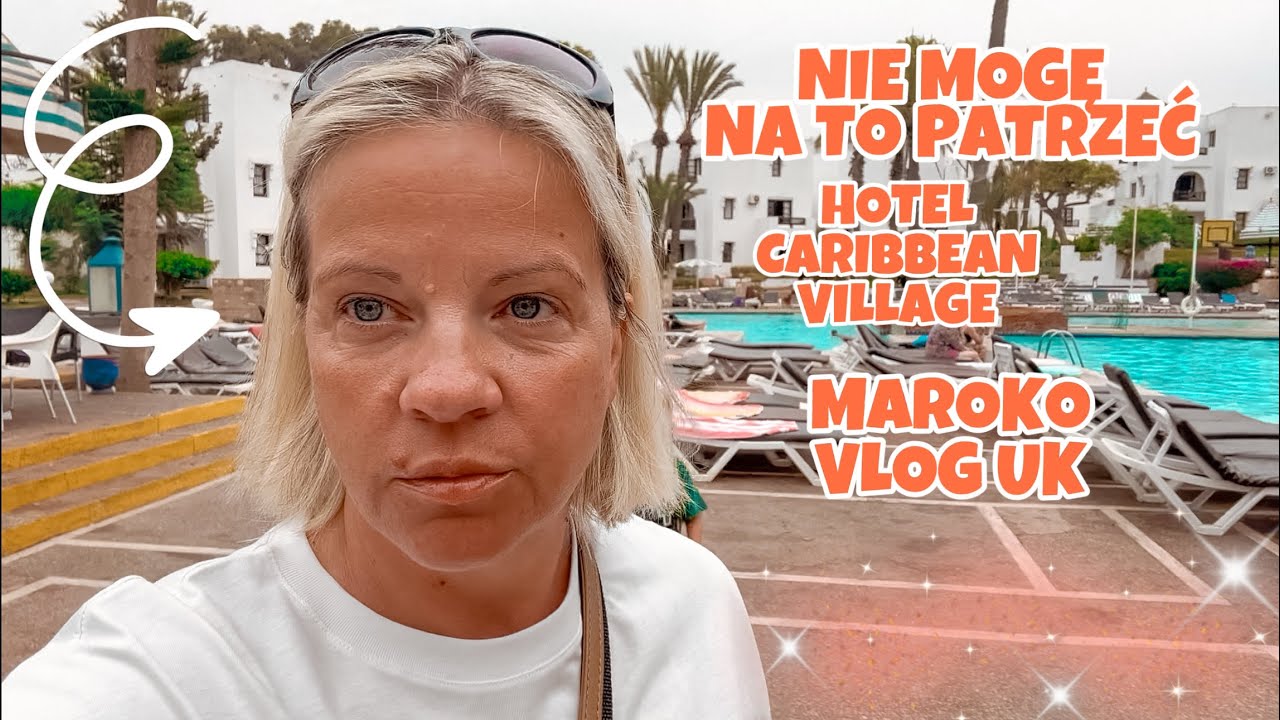 KOTY W HOTELU | HOTEL CARIBBEAN VILLAGE ALL INCLUSIVE JEDZENIE BASEN LENIUCHOWANIE | VLOG UK MAROKO
