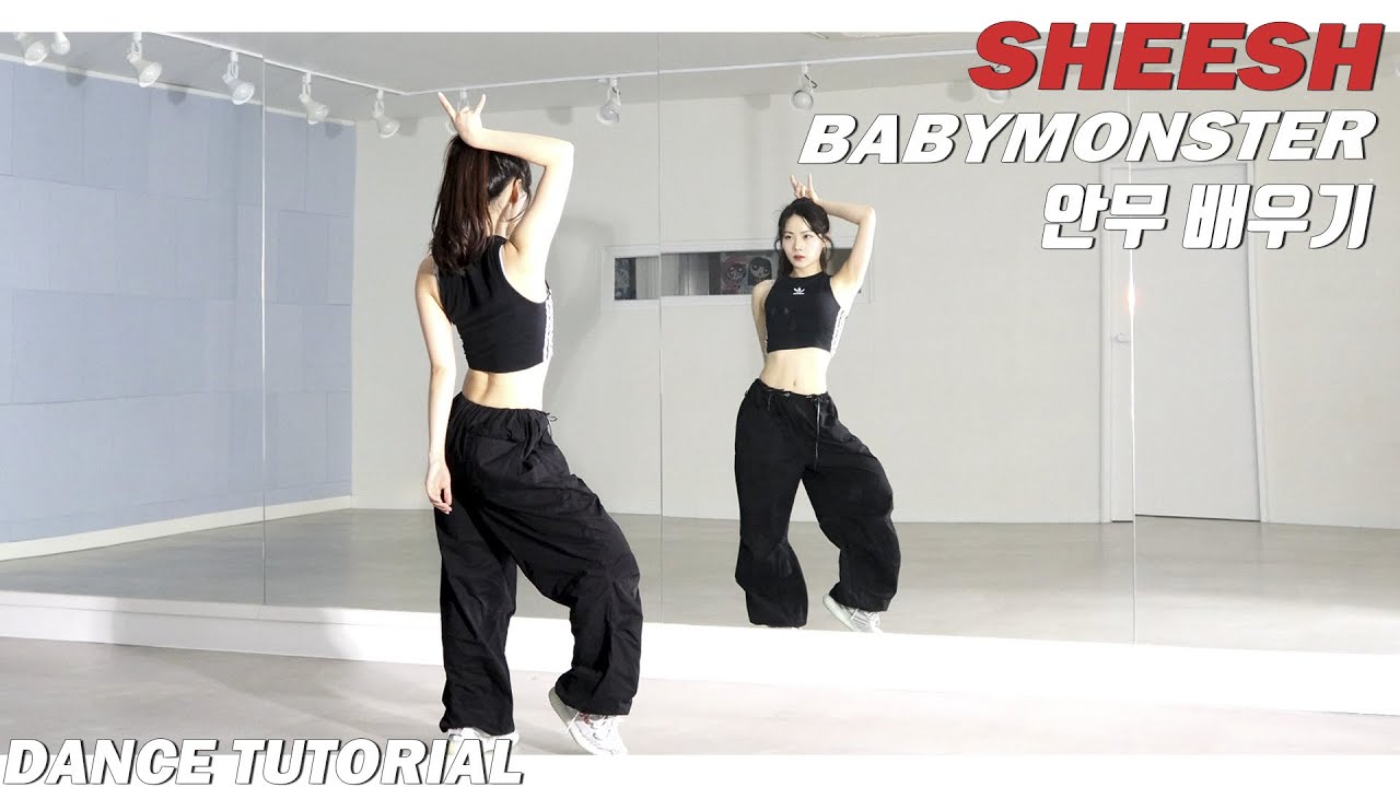 [Tutorial]BABYMONSTER(베이비몬스터) 'SHEESH' 안무 배우기 DANCE TUTORIAL Mirror Mode
