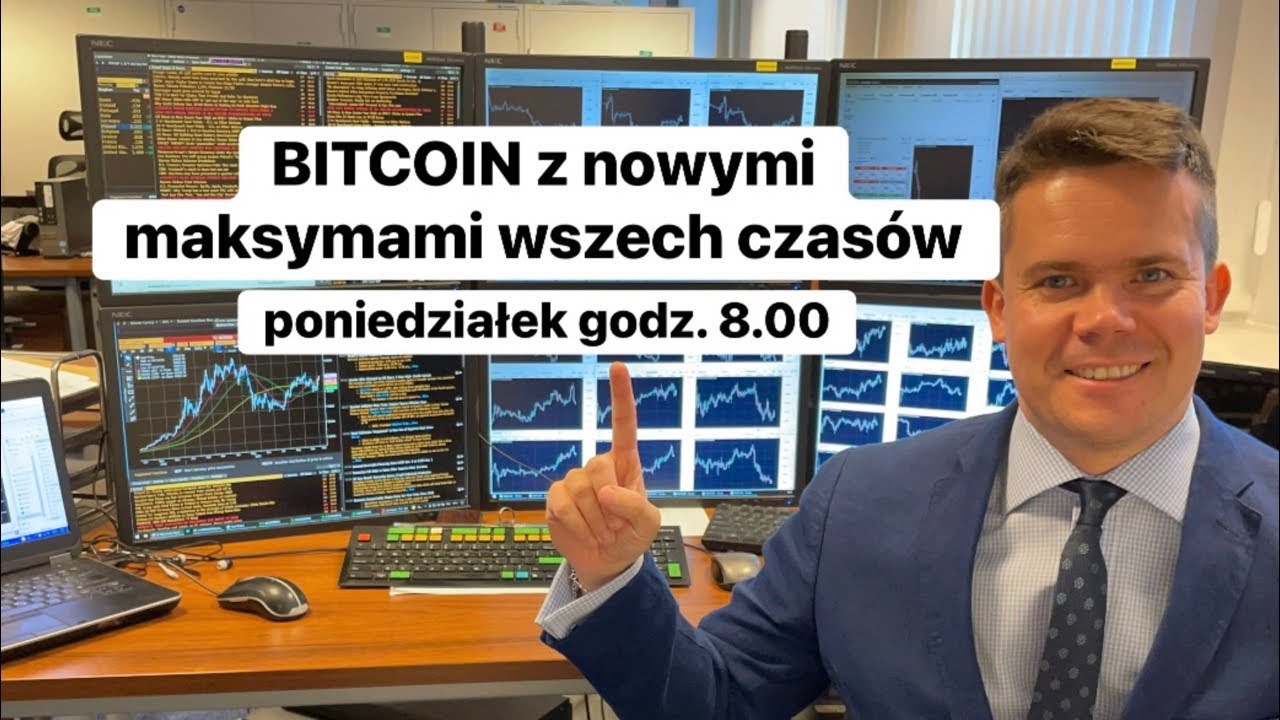 🔥BITCOIN z nowymi maksimami wszech czas&oacute;w 🔥