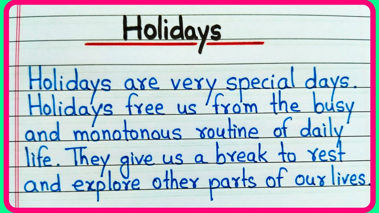 Essay on holidays in English | Write an essay on holiday | Holiday essay in English