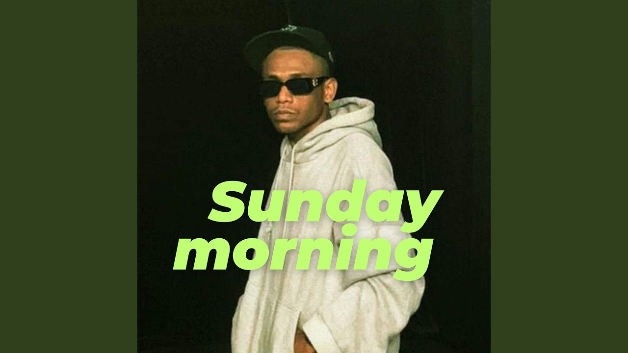 Sunday morning (feat. O.W.A.K)