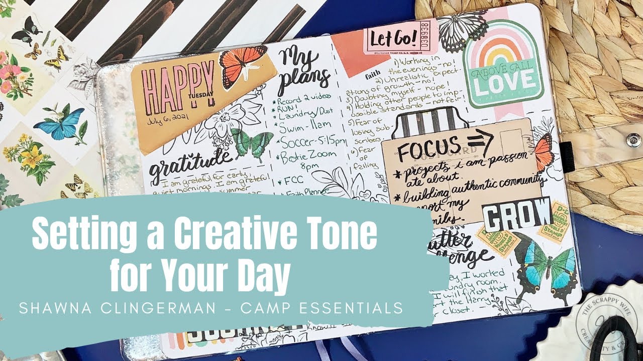 Setting a Creative Tone for Your Day || Creative Journal || Shawna Clingerman