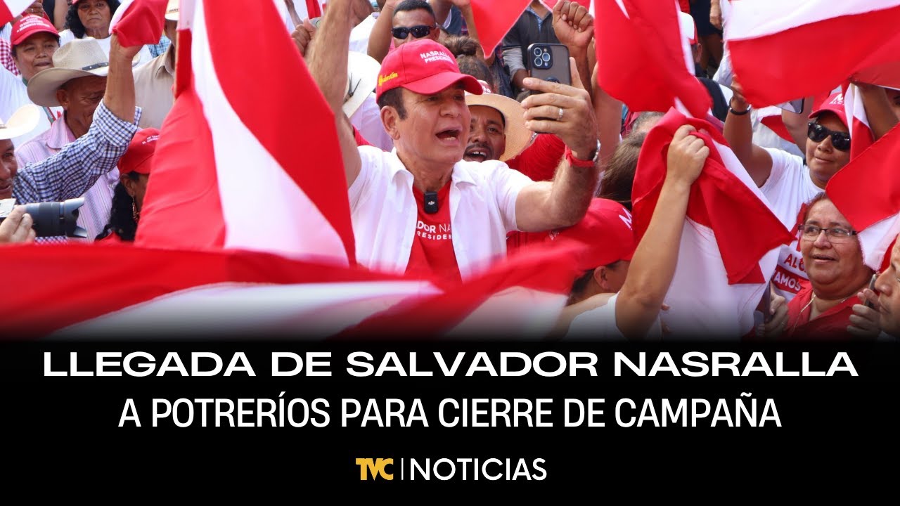 Así fue la llegada de Salvador Nasralla a Potreríos para su evento de cierre de campaña