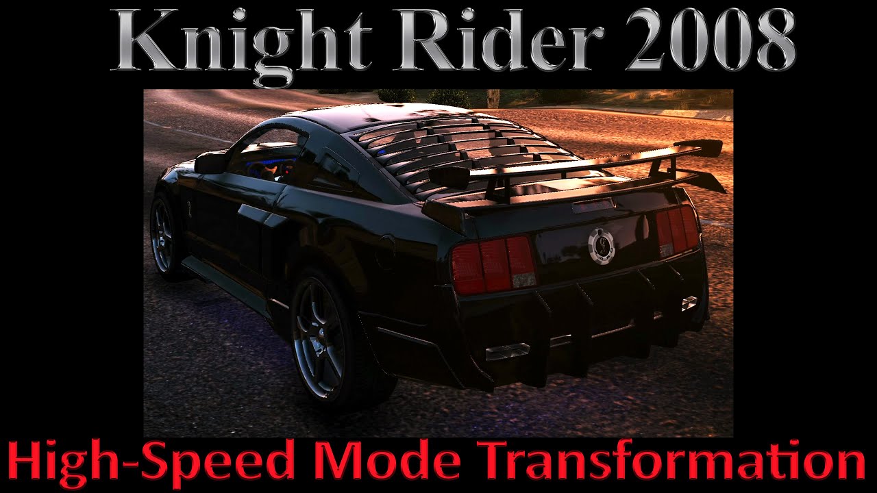 Knight Rider Mod  - New Highspeed Mode Transformation