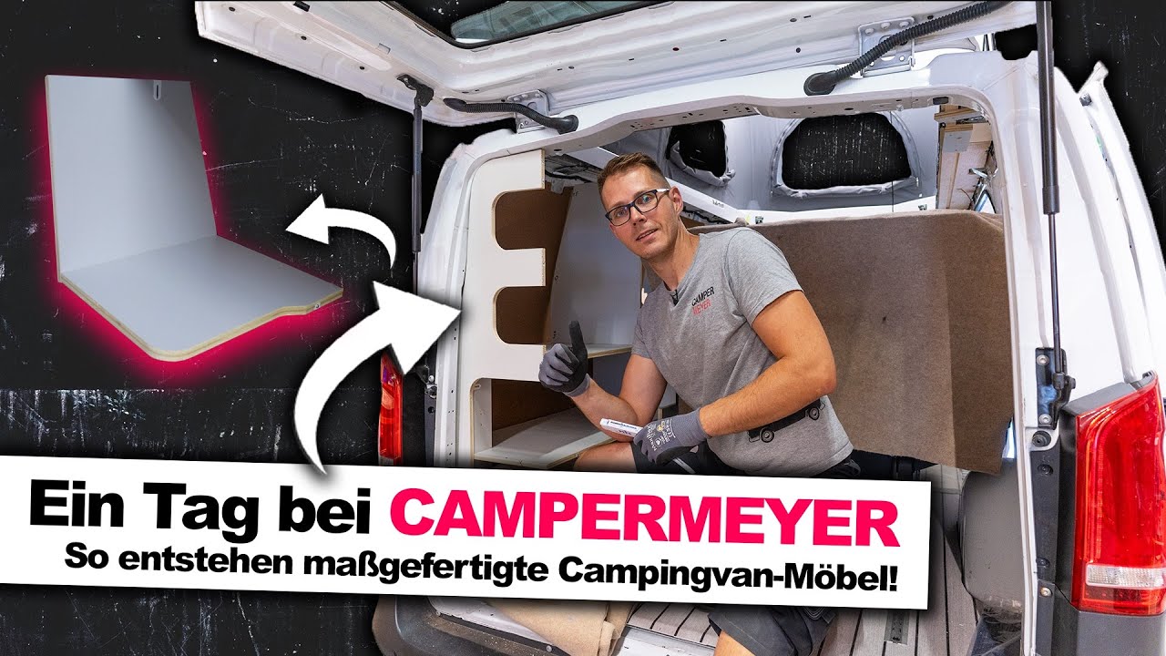 So entstehen maßgefertige Campingvanmöbel - Ein Tag bei CAMPERMEYER