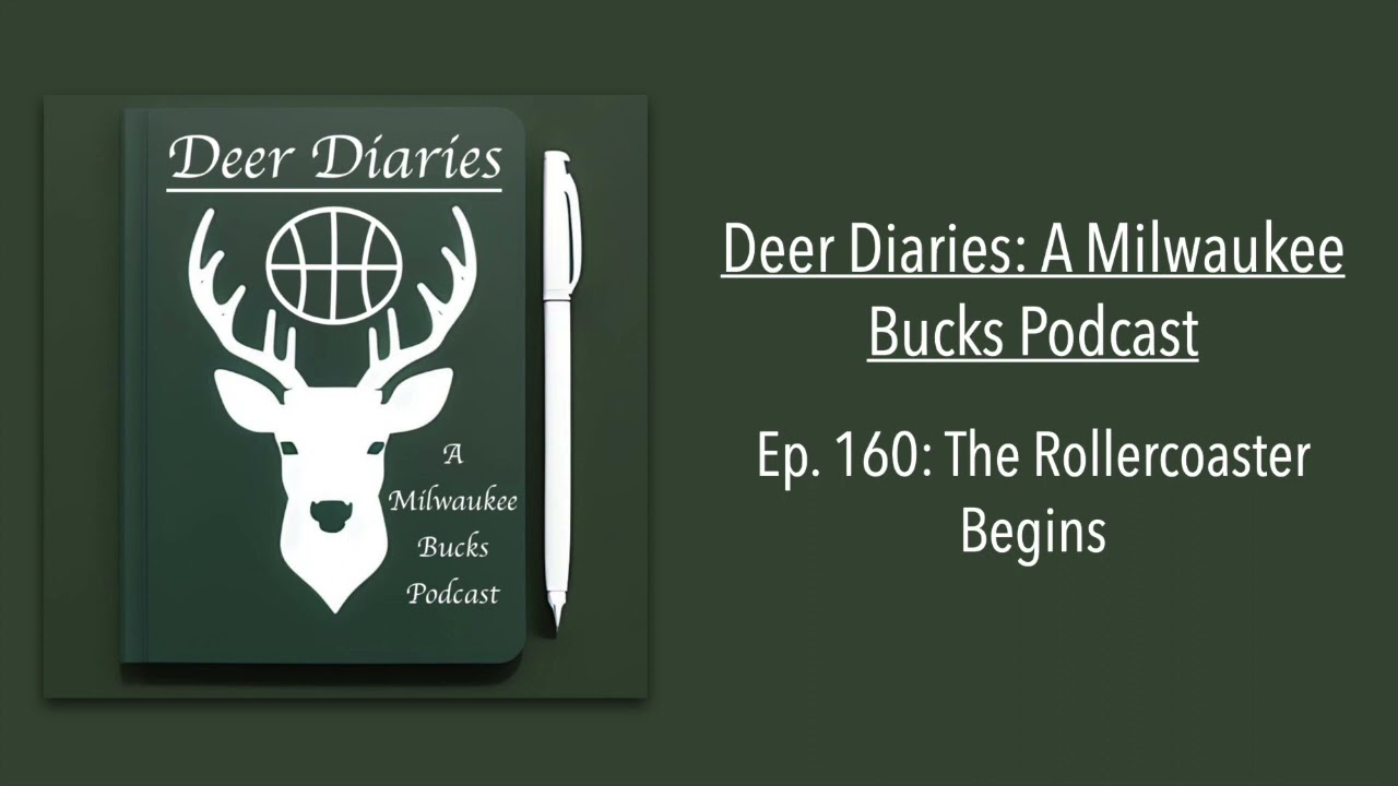 Deer Diaries, Ep. 160: The Rollercoaster Begins