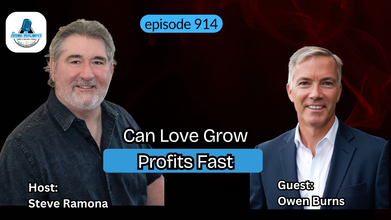 Owen Burns: Love Is Good for Business, And It Changes Everything