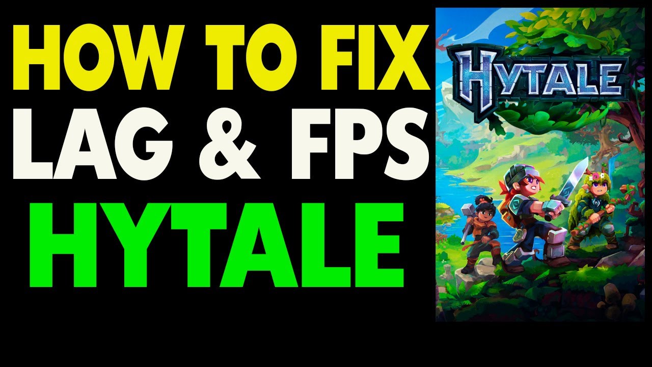Как исправить задержки и проблемы с частотой кадров в Hytale?