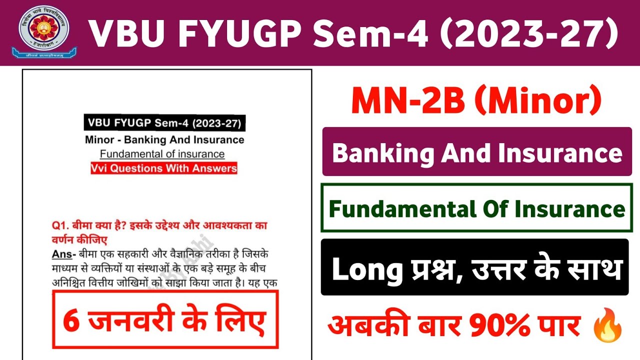 VBU FYUGP Sem-4 Minor - Banking And Insurance Vvi Questions With Answers | Fundamental Of Insurance