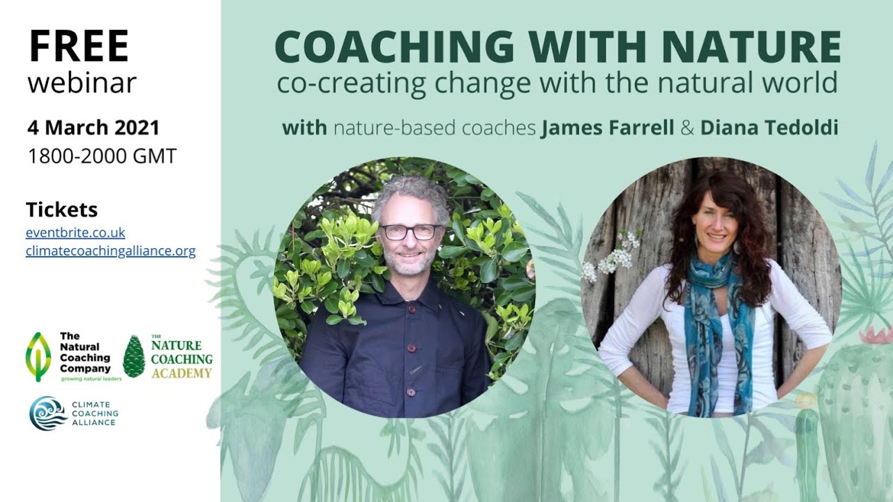 COACHING WITH NATURE: co-creating change with the natural world