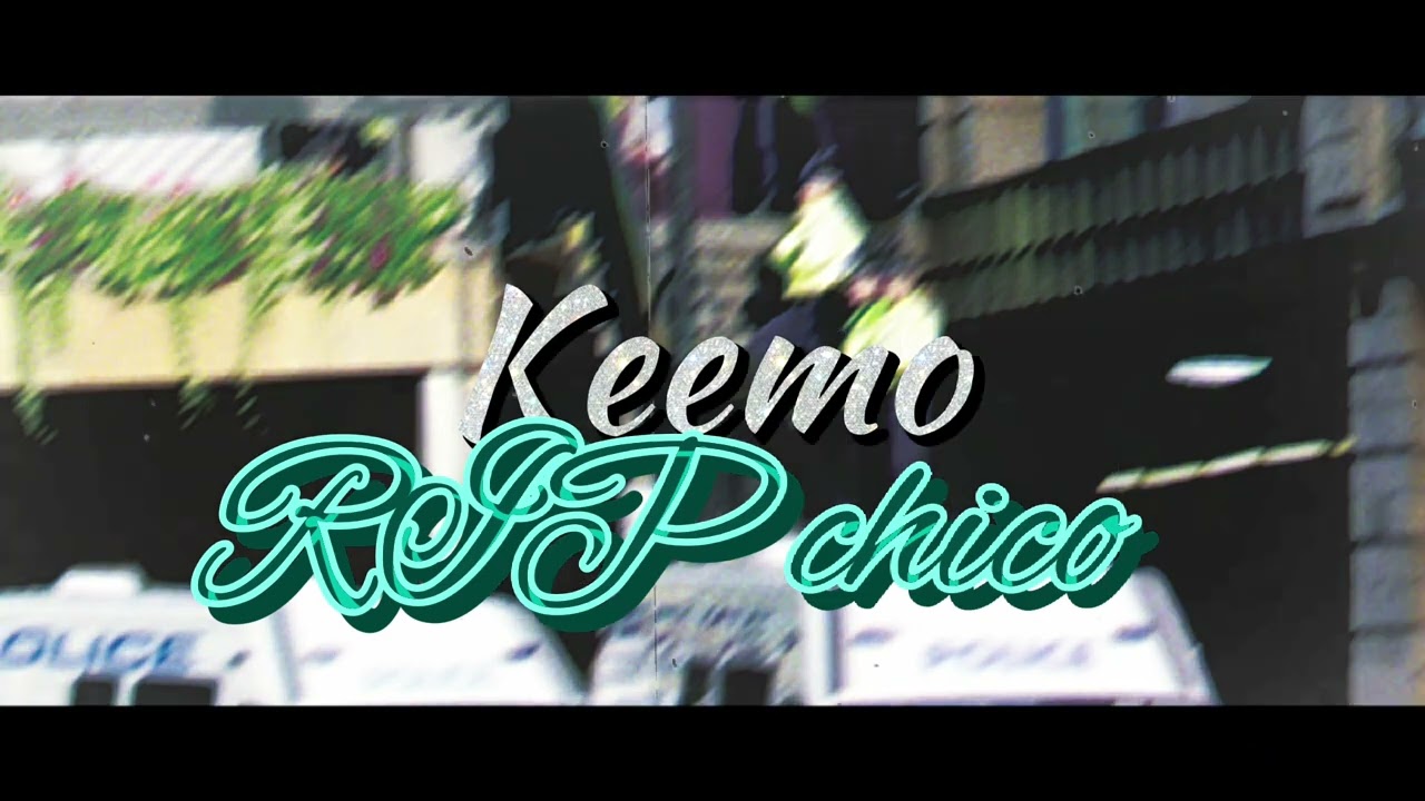 Keemo - RIP Chico [BrumTown Classics]