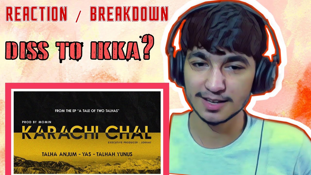 KARACHI CHAL | Talha Anjum | Talhah Yunus (Feat. YAS) | REACTION | PROFESSIONAL MAGNET |