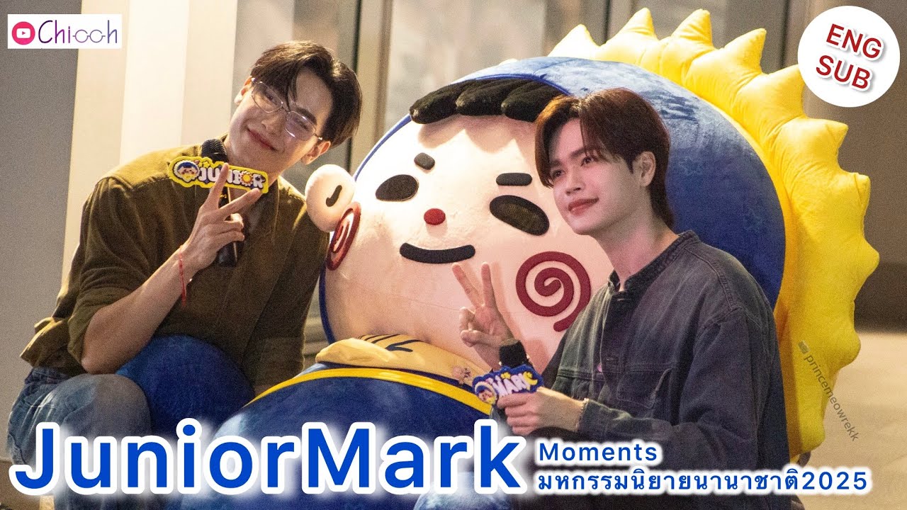 JuniorMark Moments : มหกรรมนิยายนานาชาติ2025xJM [ENG SUB]