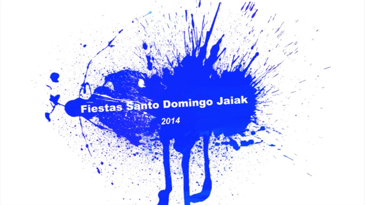 Fiestas Santo Domingo Jaiak 2014