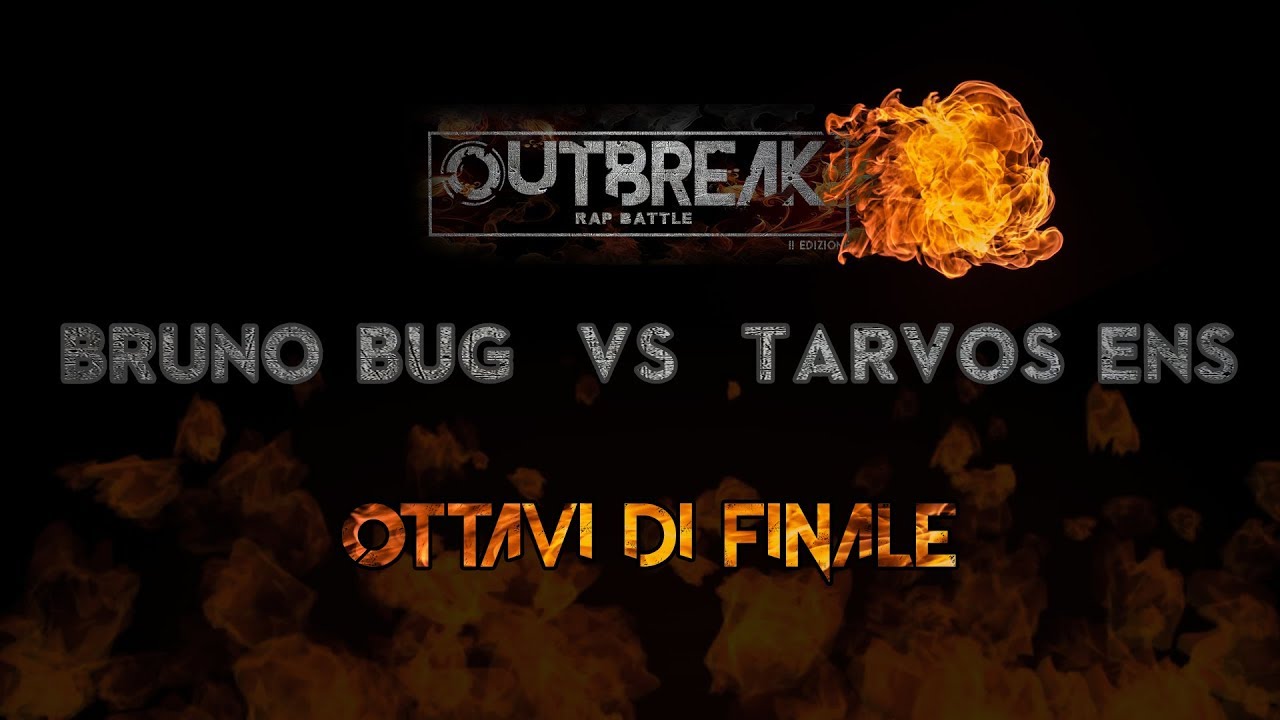 Outbreak 2018: BRUNO BUG vs TARVOS ENS - Ottavi di finale