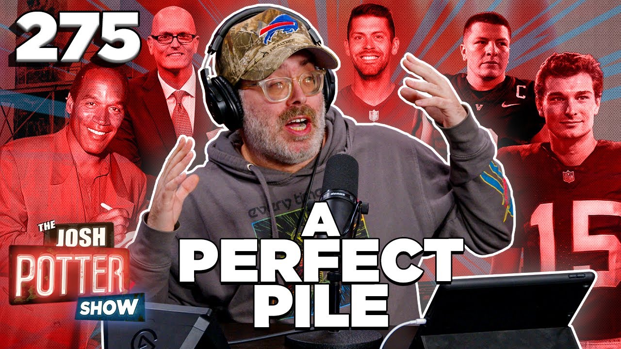A Perfect Pile (EP 275) | The Josh Potter Show