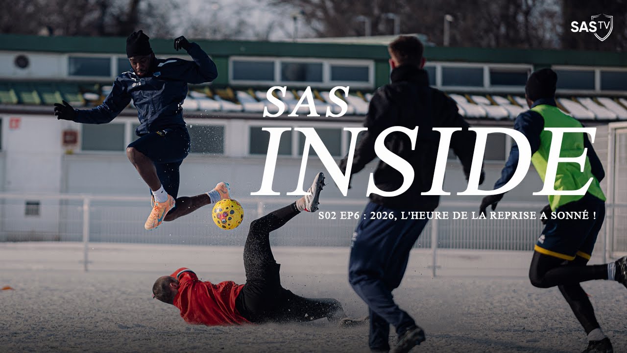 SAS INSIDE (S02-EP6) | 2026, L'heure de la reprise a sonné !