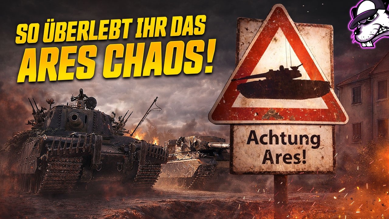 So überlebt ihr das Ares Chaos! Ein paar Tipps im Umgang mit der Situaton! [WoT - Gameplay - DE]