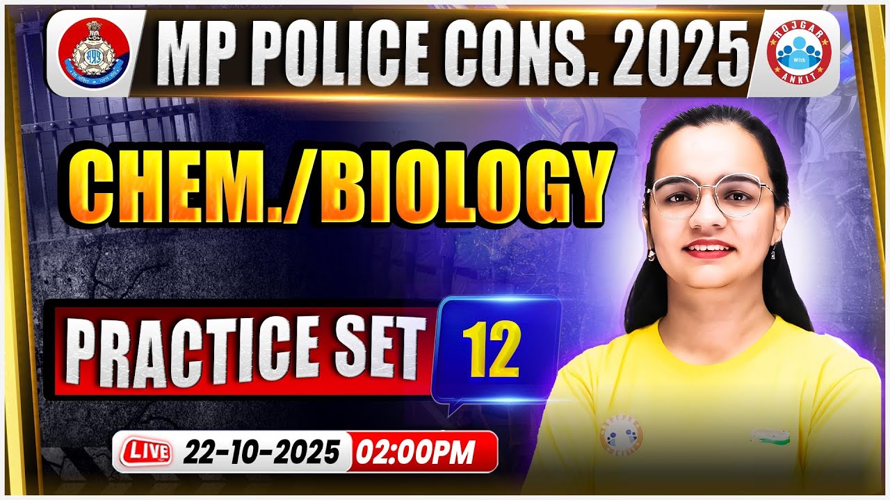 MP Police Constable Chemistry/Biology Classes | MP Police Chemistry & Biology Practice Set 12
