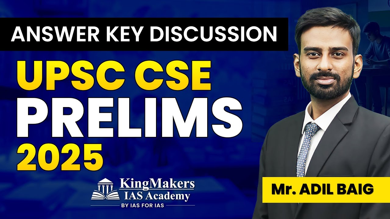 UPSC CSE Prelims 2025 - Detailed Answer Key Discussion | #prelims2025 #upsc | Adil Baig