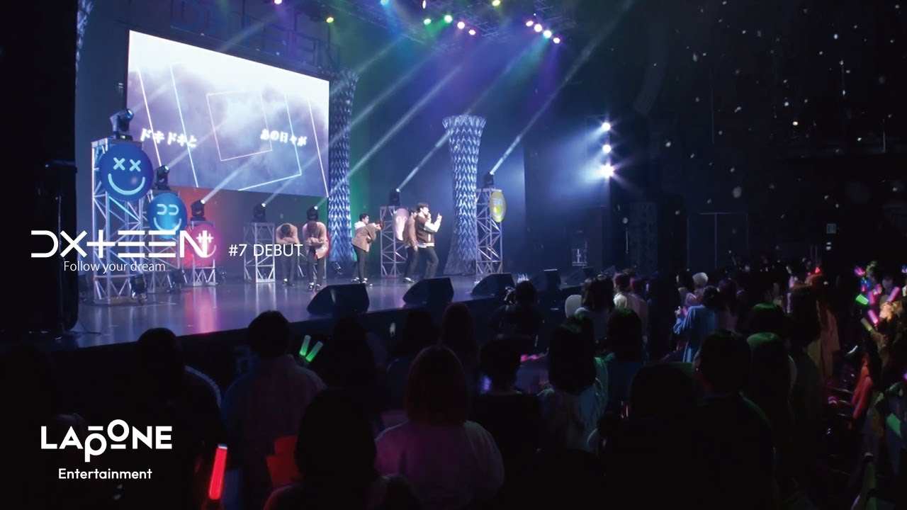 DXTEEN Documentary ‘Follow Your Dream' #7 DEBUT