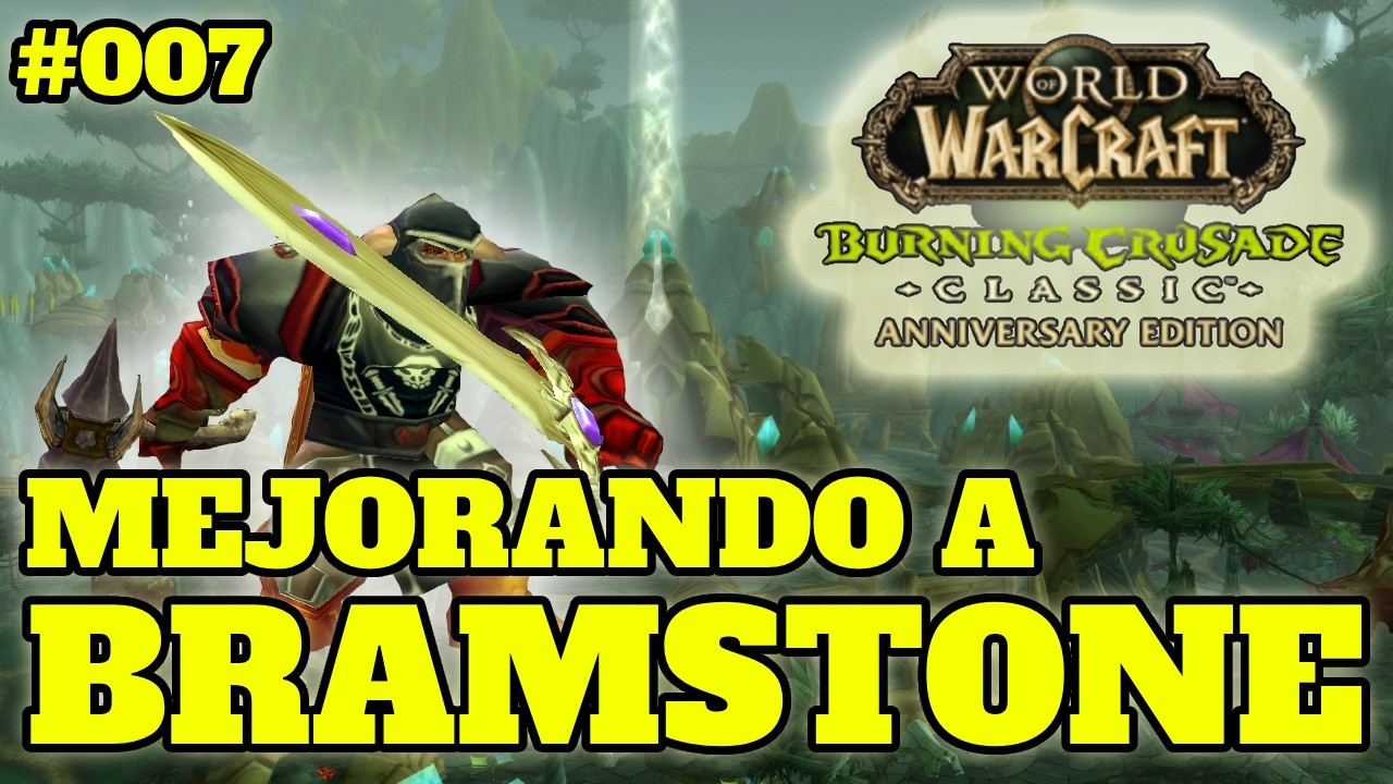 Vamos por bandas y campos de batallas - TBC Classic Aniversario #007