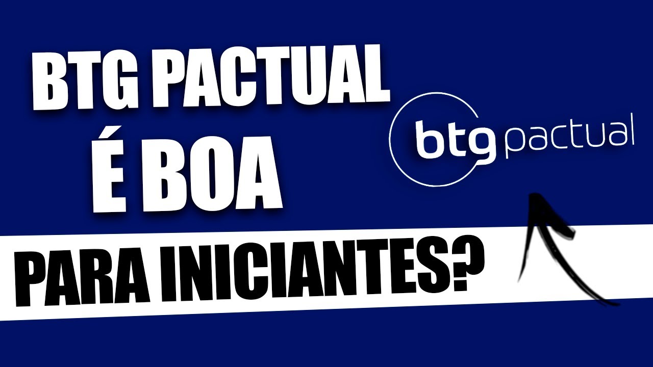 BTG PACTUAL DIGITAL Vale a Pena? Como Funciona? [CORRETORA PARA INICIANTES]
