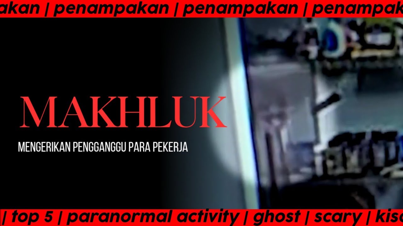 5 PENAMPAKAN HANTU YANG PALING MENGERIKAN | Part 41