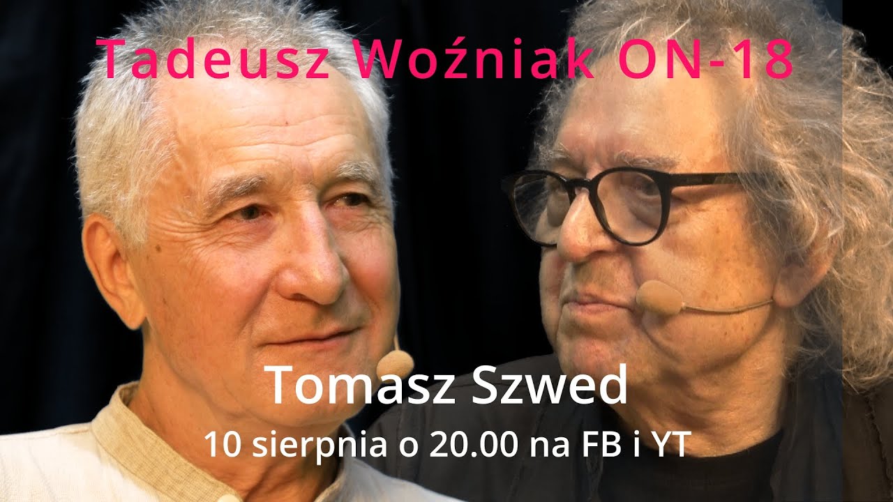 Tadeusz Woźniak ON - 18 Tomasz Szwed