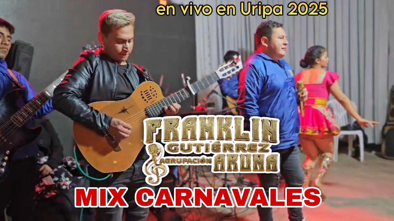 Franklin Gutiérrez Mix carnavales concierto en Uripa 2025