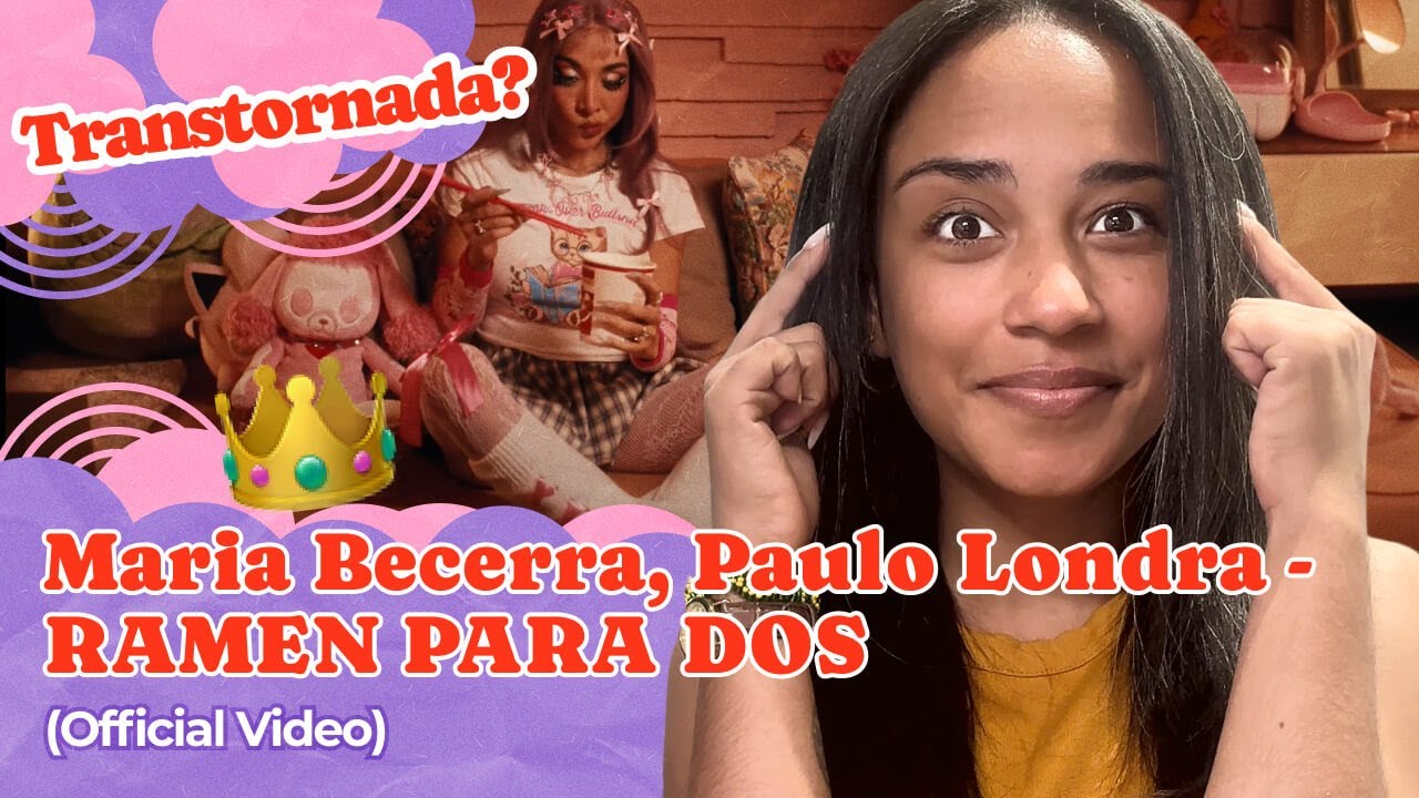 Maria Becerra, Paulo Londra RAMEN PARA DOS (Official Video) ▷ Reacción !!!