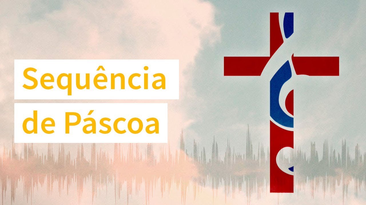 Sequência de Páscoa - Sequência Pascal