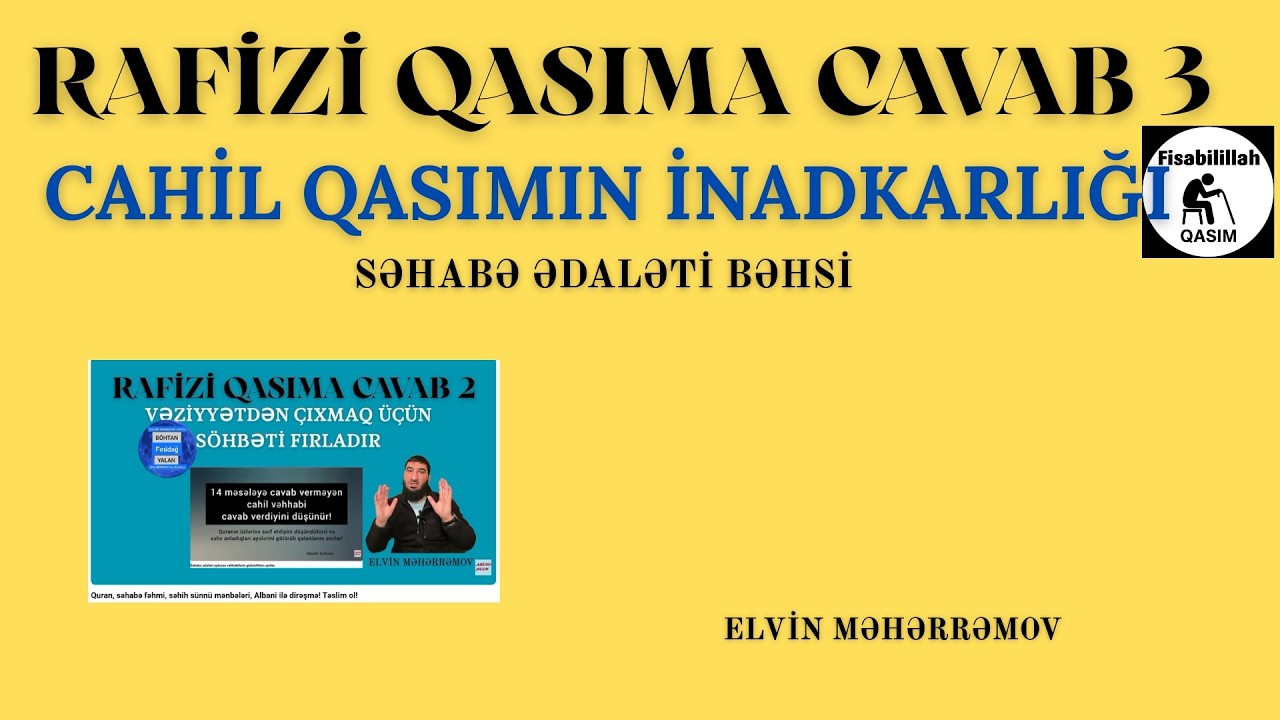⛔️Rafizi Qasıma cavab 4.Cahil,İnadkar Rafizi (16.02.26) Elvin Məhərrəmov 