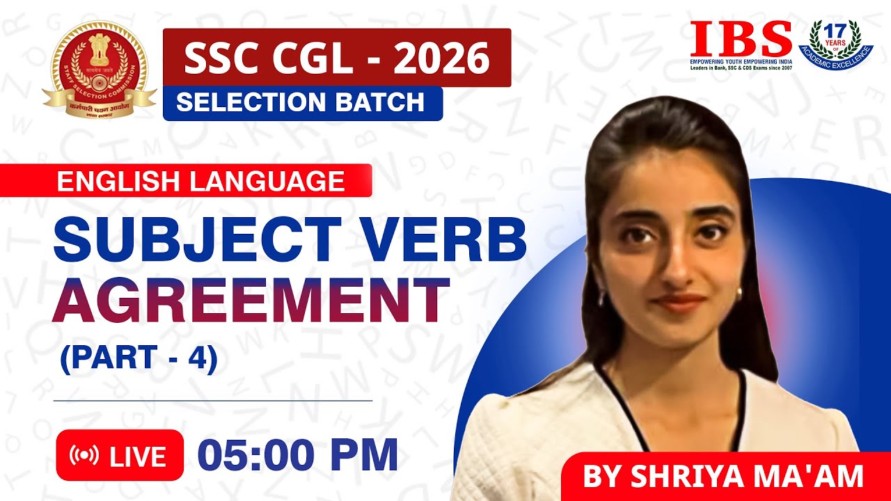 LIVE 05 : 00 PM ||SSC CGL SELECTION BATCH 2026||SUBJECT VERB AGREEMENT PART 4 || SHRIYA MA'AM