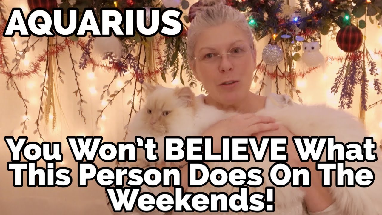 Aquarius - There Is So Much You Don't Know About This Person! Oh My!