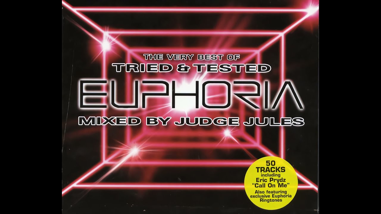 Judge Jules - The Very Best of Tried & Tested Euphoria (CD1) (2004)