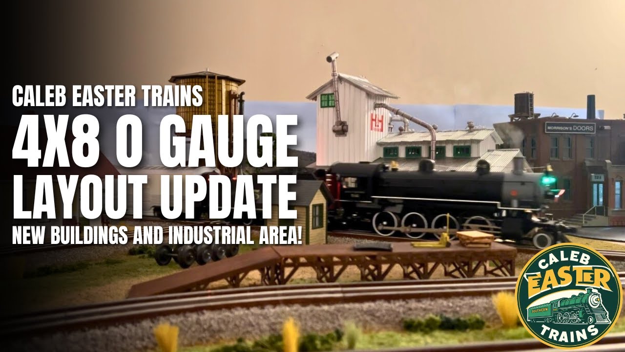 4X8 O Gauge Layout Update - New Buildings & Industrial Area! - Caleb Easter Trains