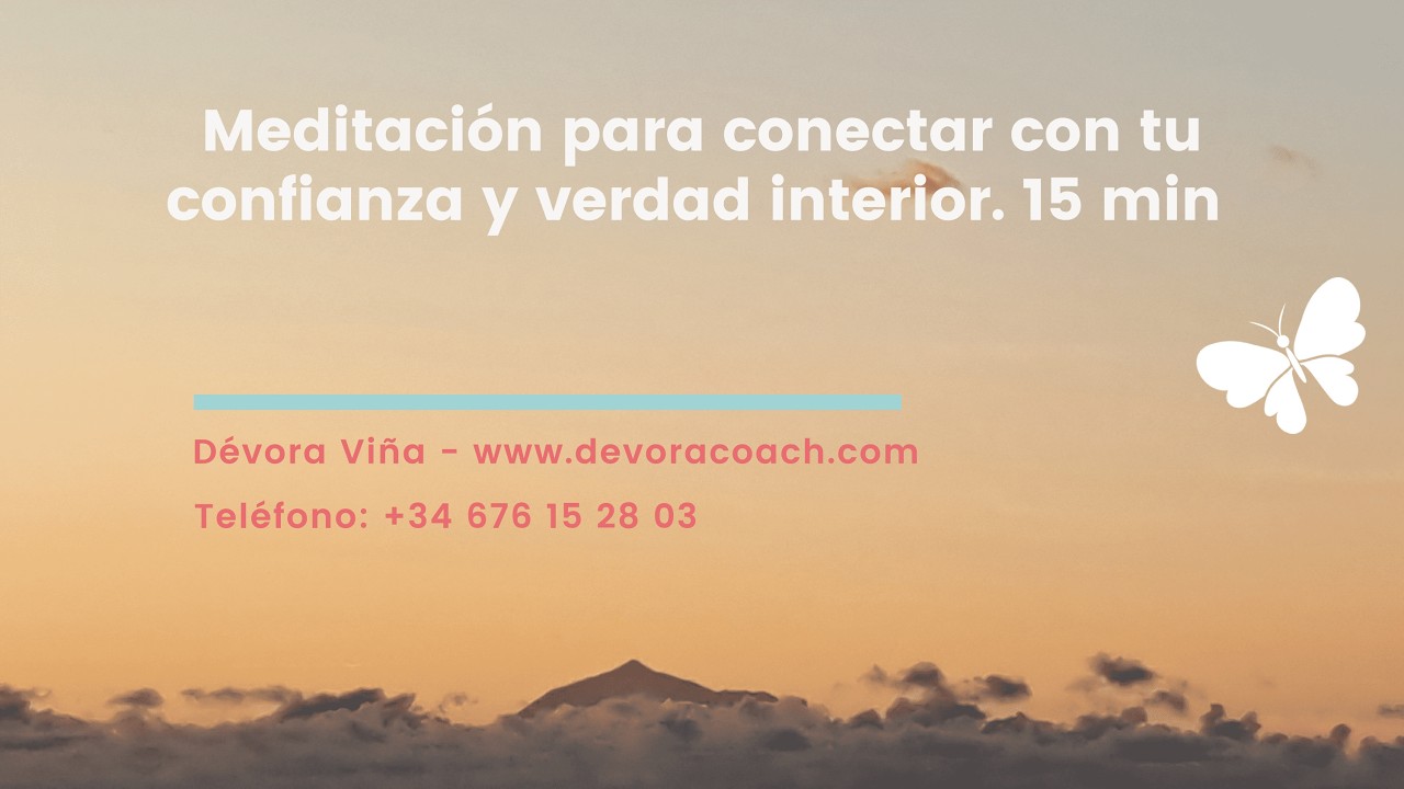 Meditación para conectar con tu confianza y verdad interior. 15 min