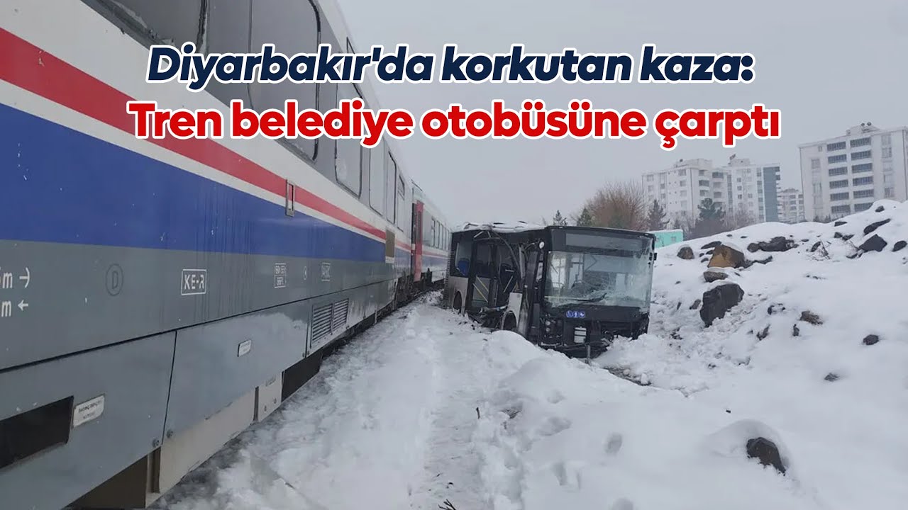 Diyarbakır'da korkutan kaza: Tren belediye otobüsüne çarptı