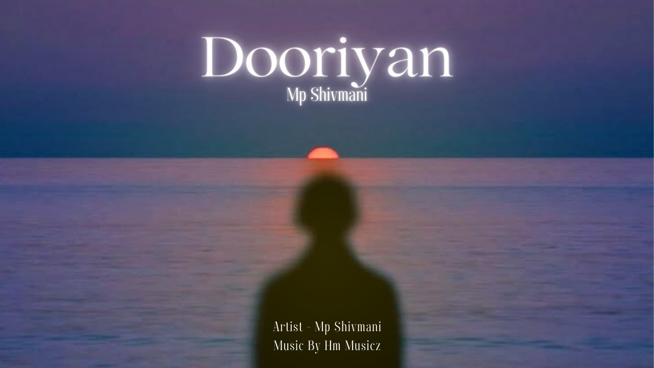 Mp Shivmani - Dooriyan | Prod by 