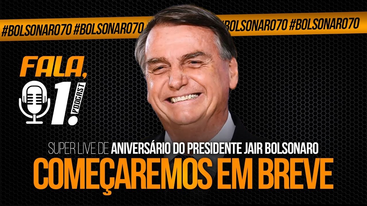 SUPER LIVE DE ANIVERS&Aacute;RIO DO PRESIDENTE BOLSONARO