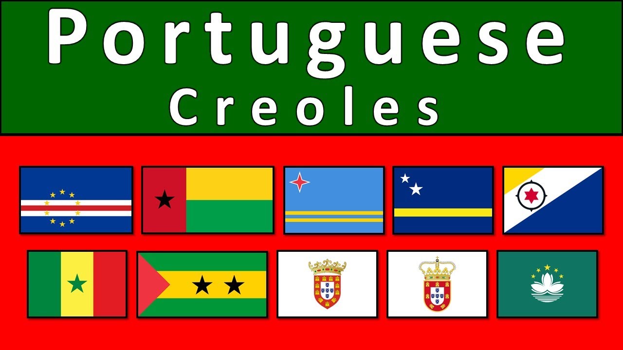 PORTUGUESE CREOLE LANGUAGES