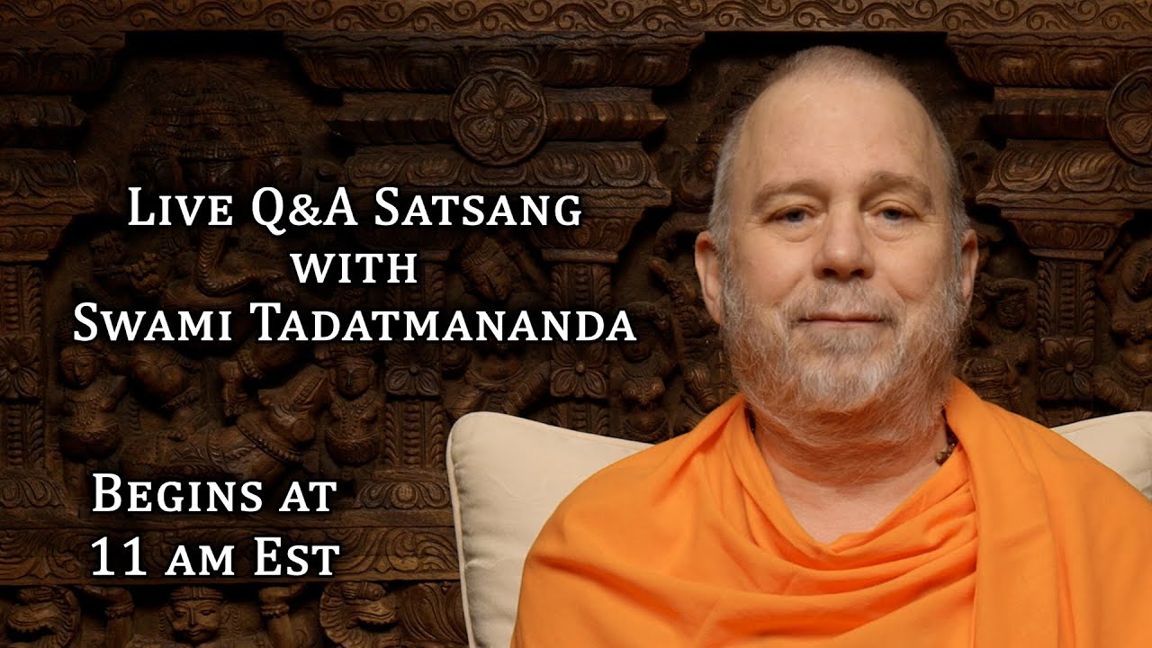 Live Satsang (Q&A) with Swami Tadatmananda (15 Feb 26)