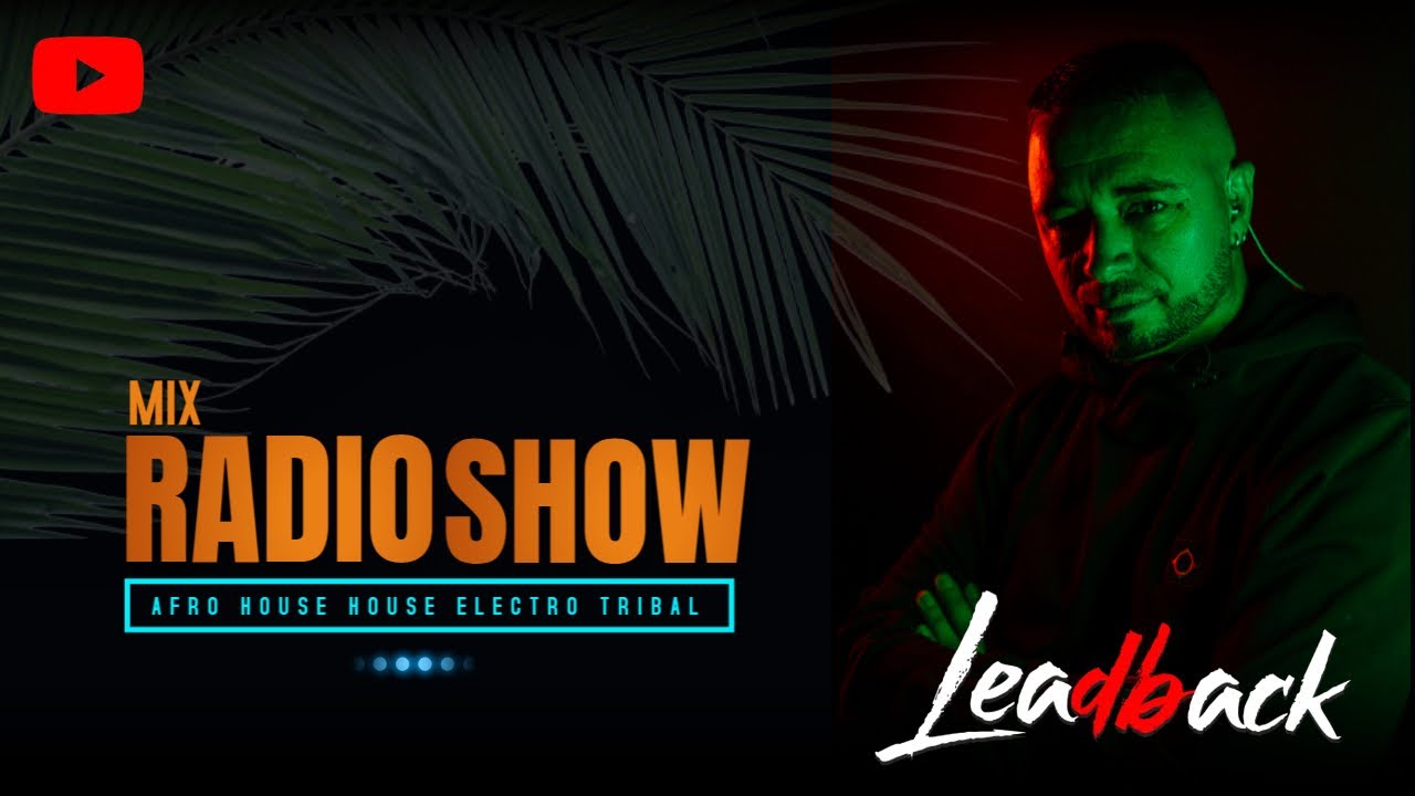 RADIO SHOW AOUT 2025 |  Afro house - Club - Electro - Tribal house