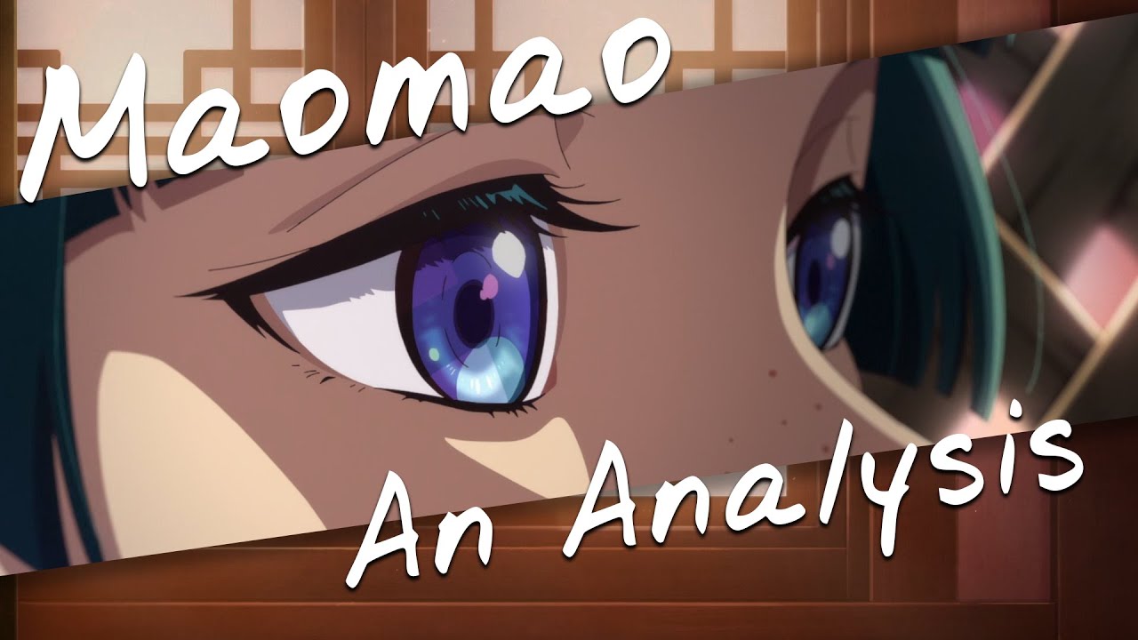 Maomao: An Analysis of 'The Apothecary Diaries'
