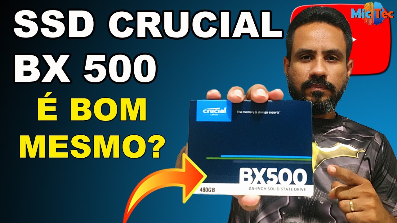 SSD CRUCIAL BX500 - É BOM MESMO? (REVIEW)