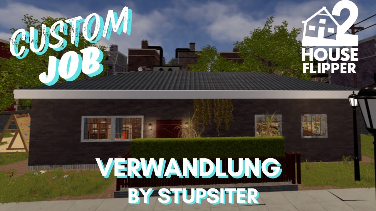 Verwandlung | Custom Job | House Flipper 2 | Long play | No Commentary | No Music [13]
